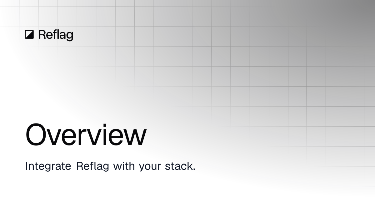 Overview | Reflag docs