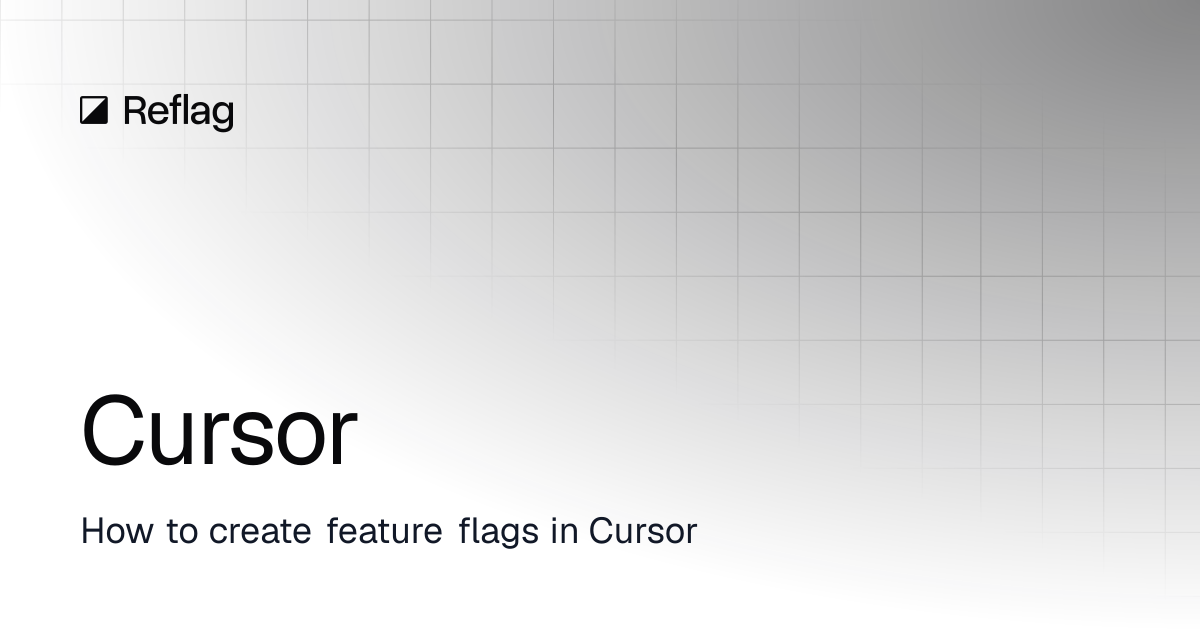 Cursor | Reflag docs