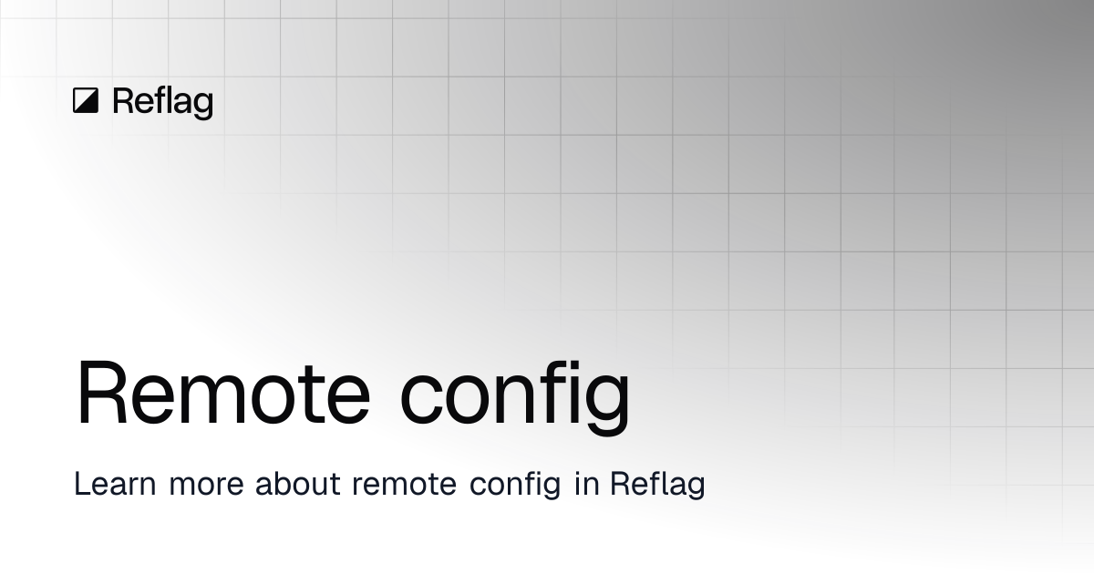 Remote config | Reflag docs